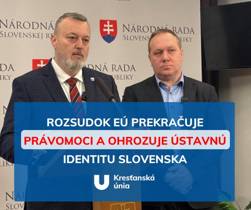 Rozsudok EÚ prekračuje právomoci a ohrozuje ústavnú identitu Slovenska