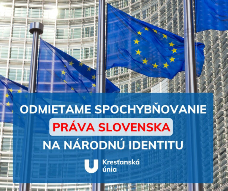 Odmietame spochybňovanie práva Slovenska na národnú identitu